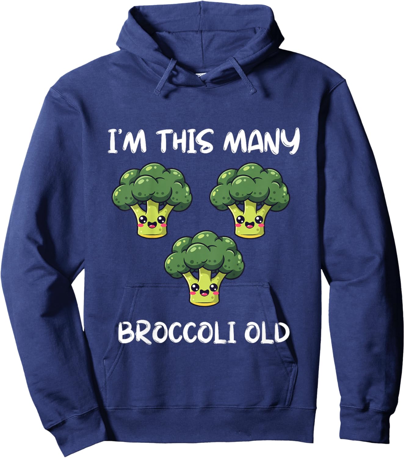 I'm This Many Broccoli Old, Broccoli 3rd Birthday 3 Years Hoodie - Hoodie | Navy
