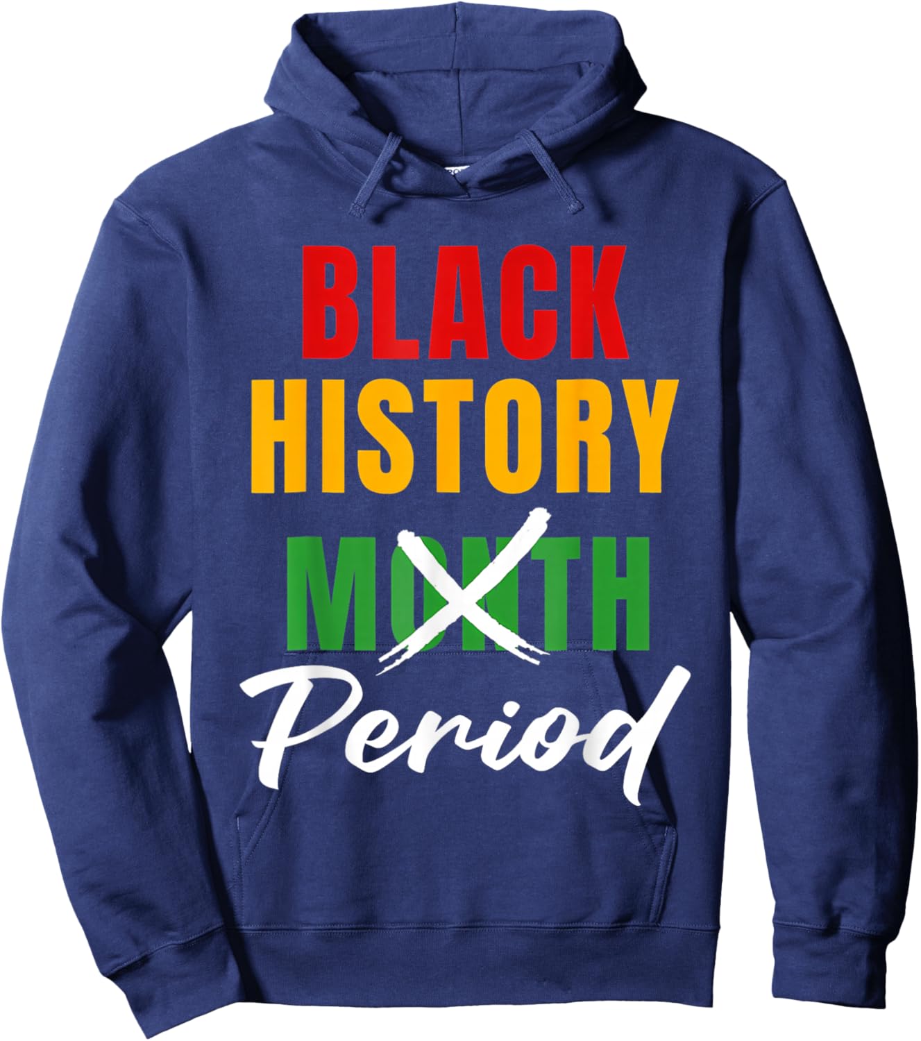 Black History Month Period African American Pride Men Women Hoodie - Hoodie | Navy