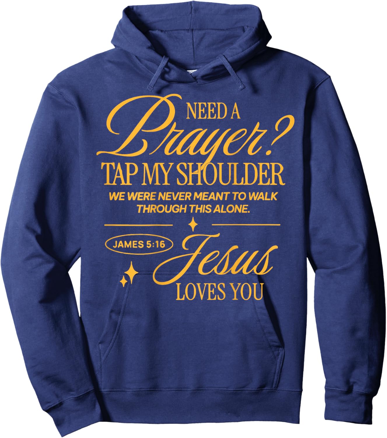 Need Prayer Tap My Shoulder Christian Men Women (On Back) Hoodie - Hoodie | Navy