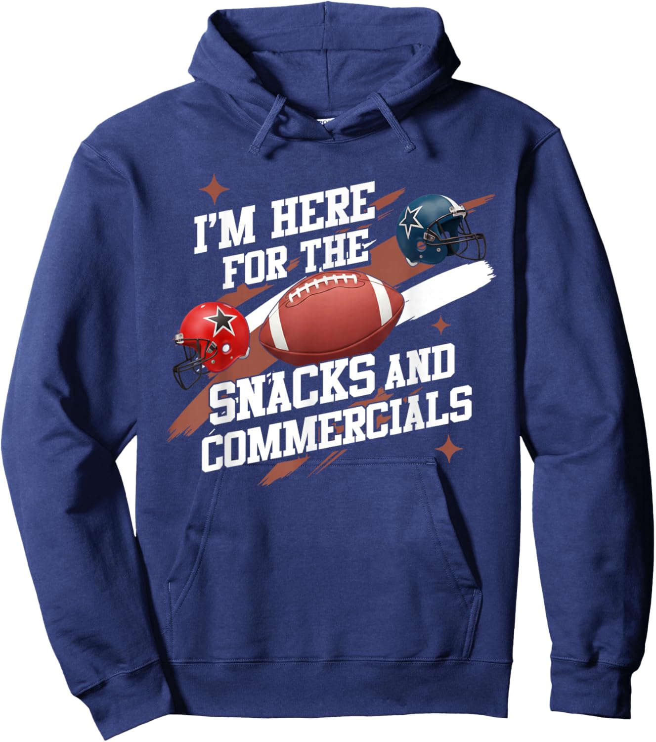 I'm Here for The Snacks and Commercials Football Men Women Hoodie - Hoodie | Navy