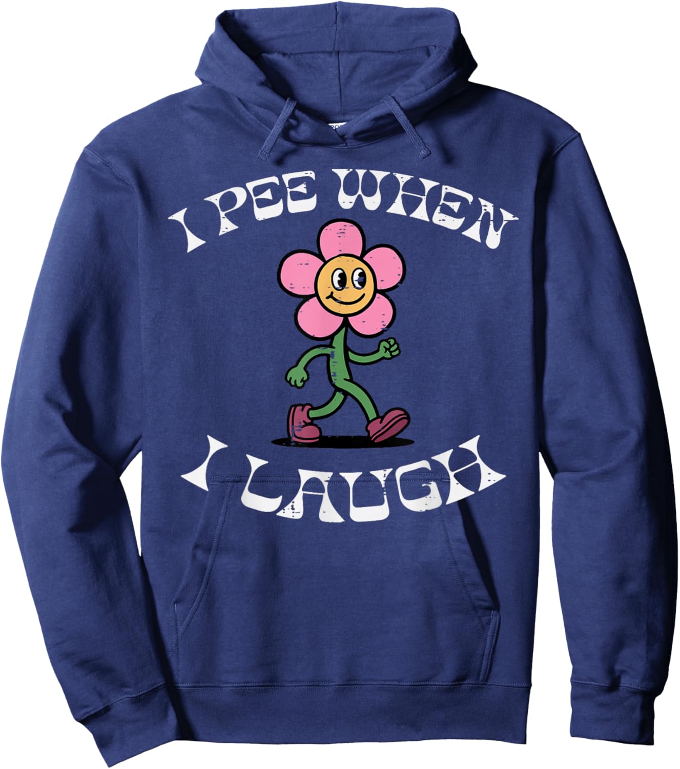 I Pee When I Laugh Cartoon Funny Inappropriate Gag Women Men Hoodie - Hoodie | Navy