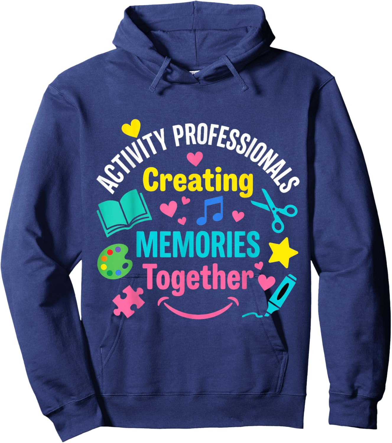 Activity Professionals Week Activity Coordinator Day Team Hoodie - Hoodie | Navy