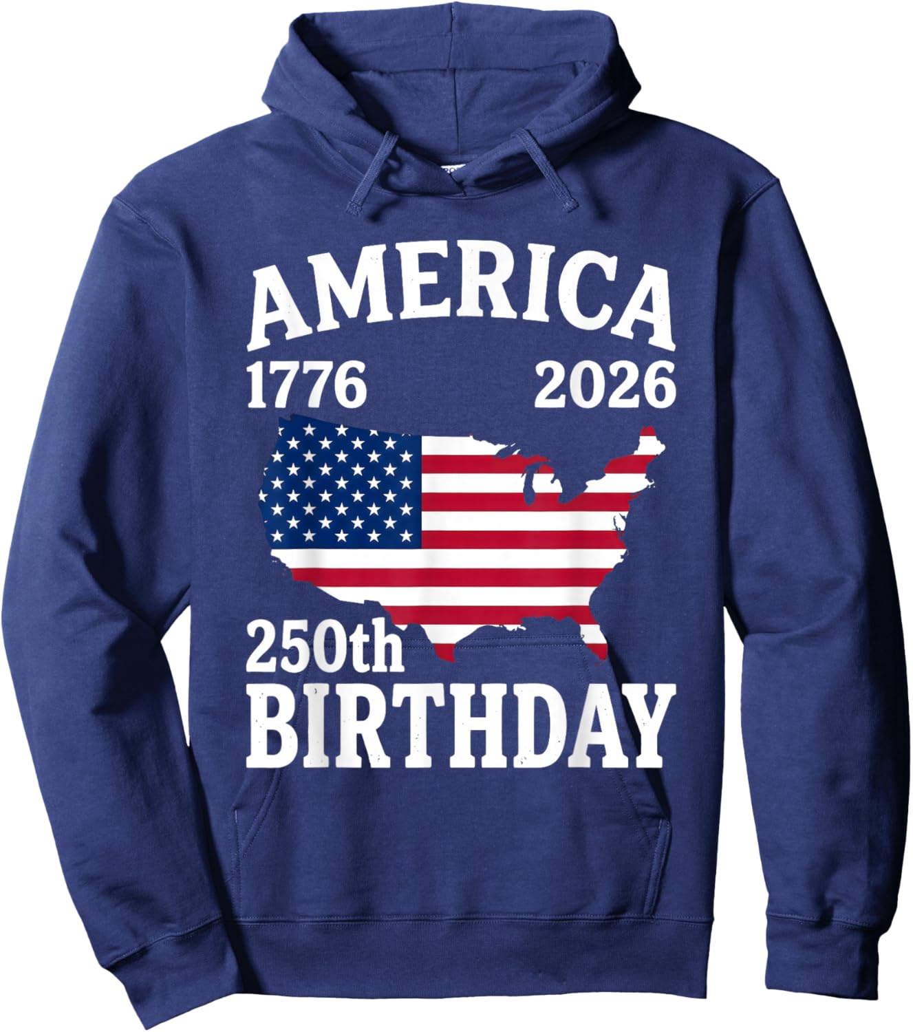 250 Years American 1776 2026 250th USA Patriotic 4th of July Hoodie - Hoodie | Navy