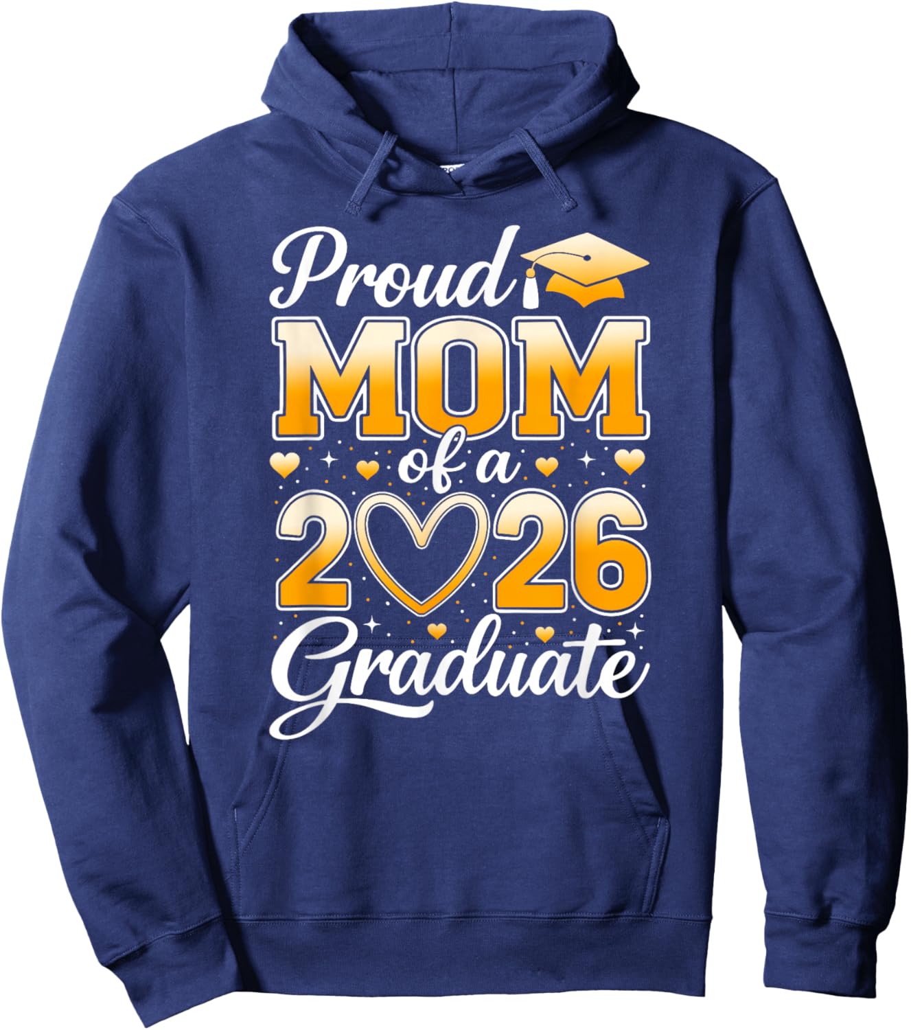 Proud Mom of A Class of 2026 Graduate Mom Graduation Party Hoodie - Hoodie | Navy