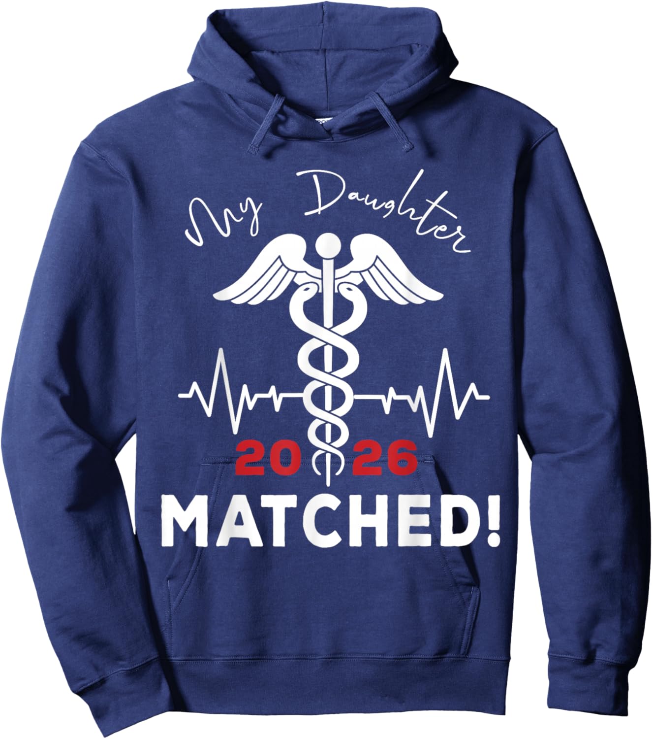 My Daughter Matched Medical Student Residency Match Day 2026 Hoodie - Hoodie | Navy