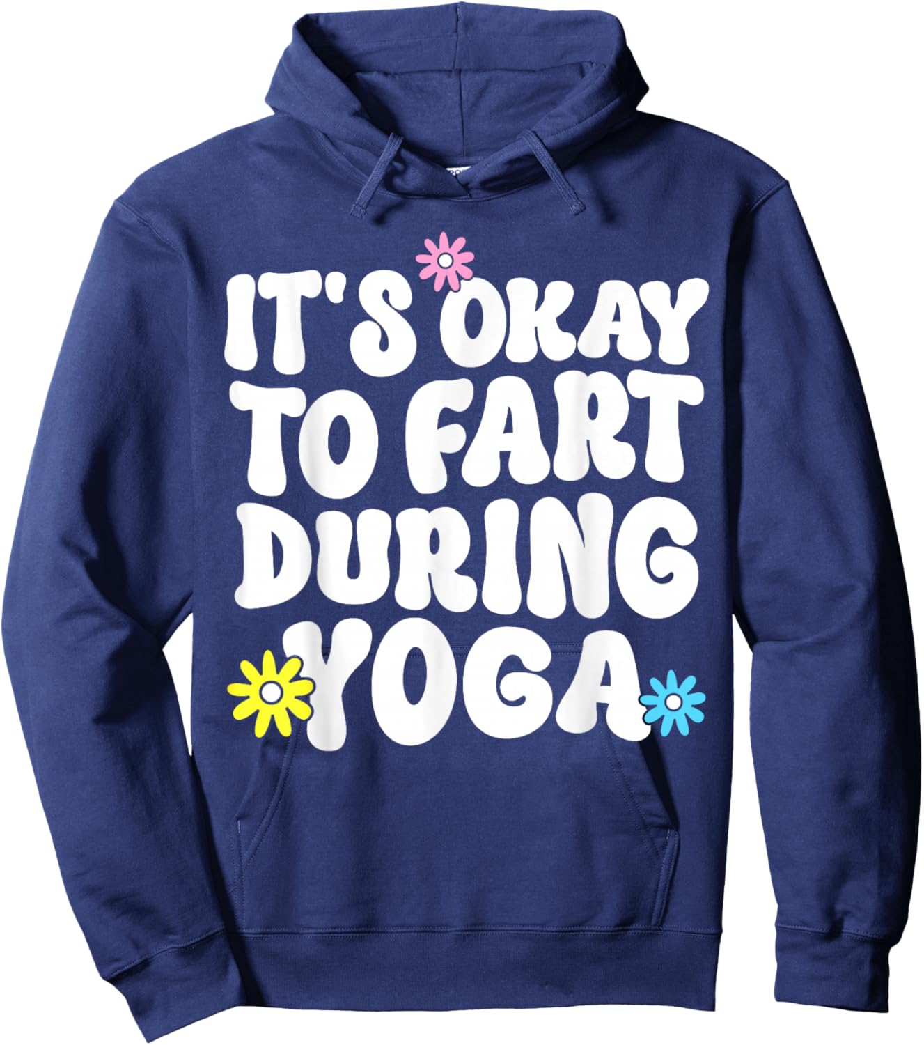 Funny Retro Yoga Meditation It's Okay to Fart During Yoga Hoodie - Hoodie | Navy