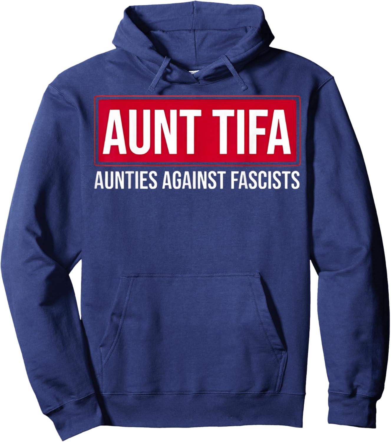 Aunt Tifa Funny Aunt Tifa Aunties Against Fascists Hoodie - Hoodie | Navy