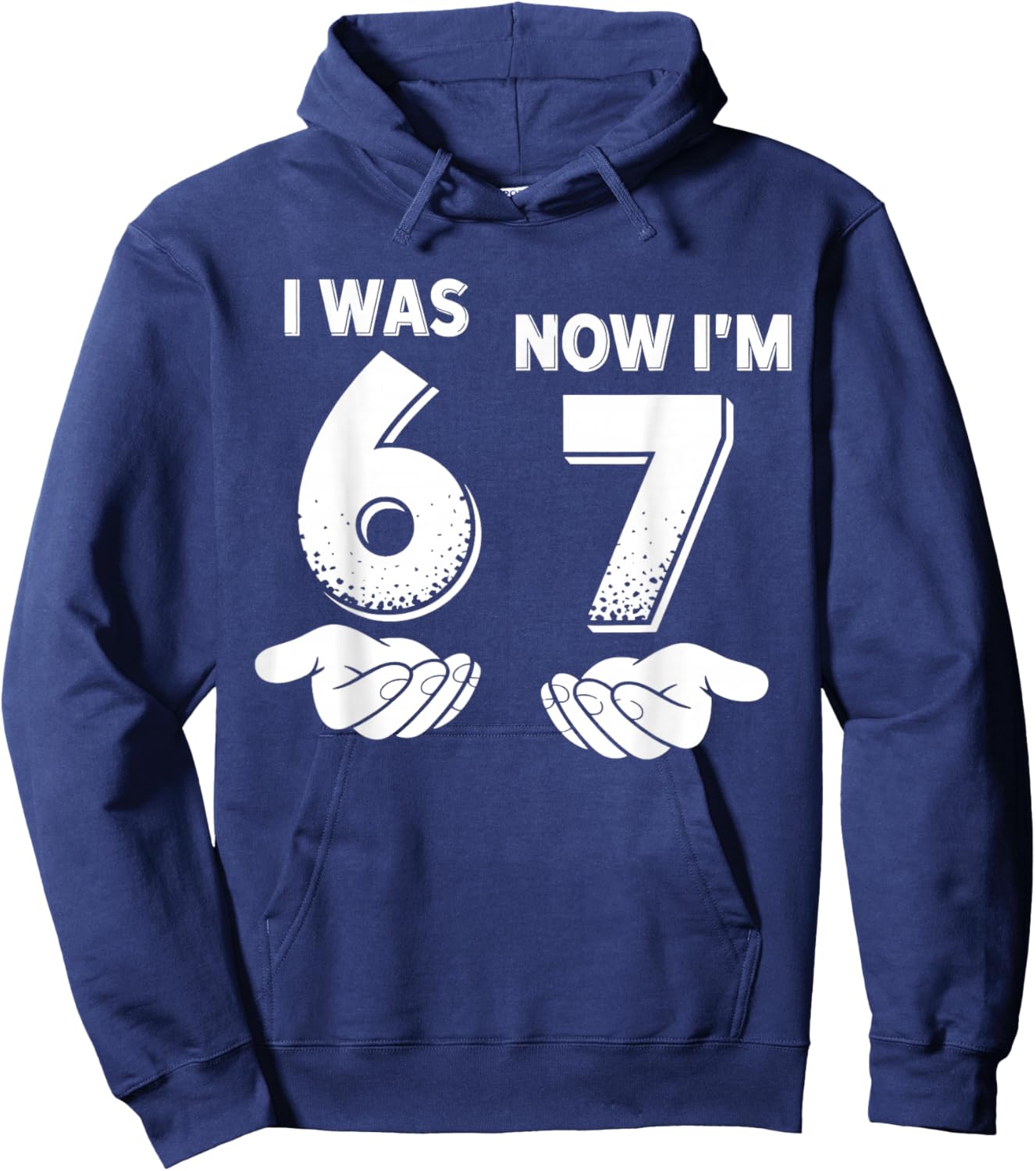 7 Year Old Birthday I was 6 Now I'm 7 67 Hoodie - Hoodie | Navy