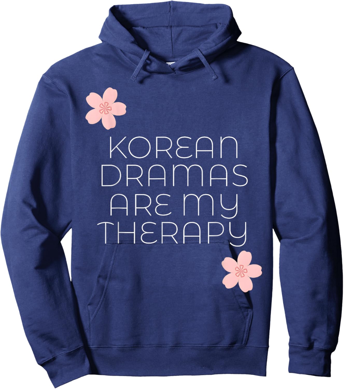 Korean Dramas are My Therapy Kdrama Merch Aesthetic Hoodie - Hoodie | Navy