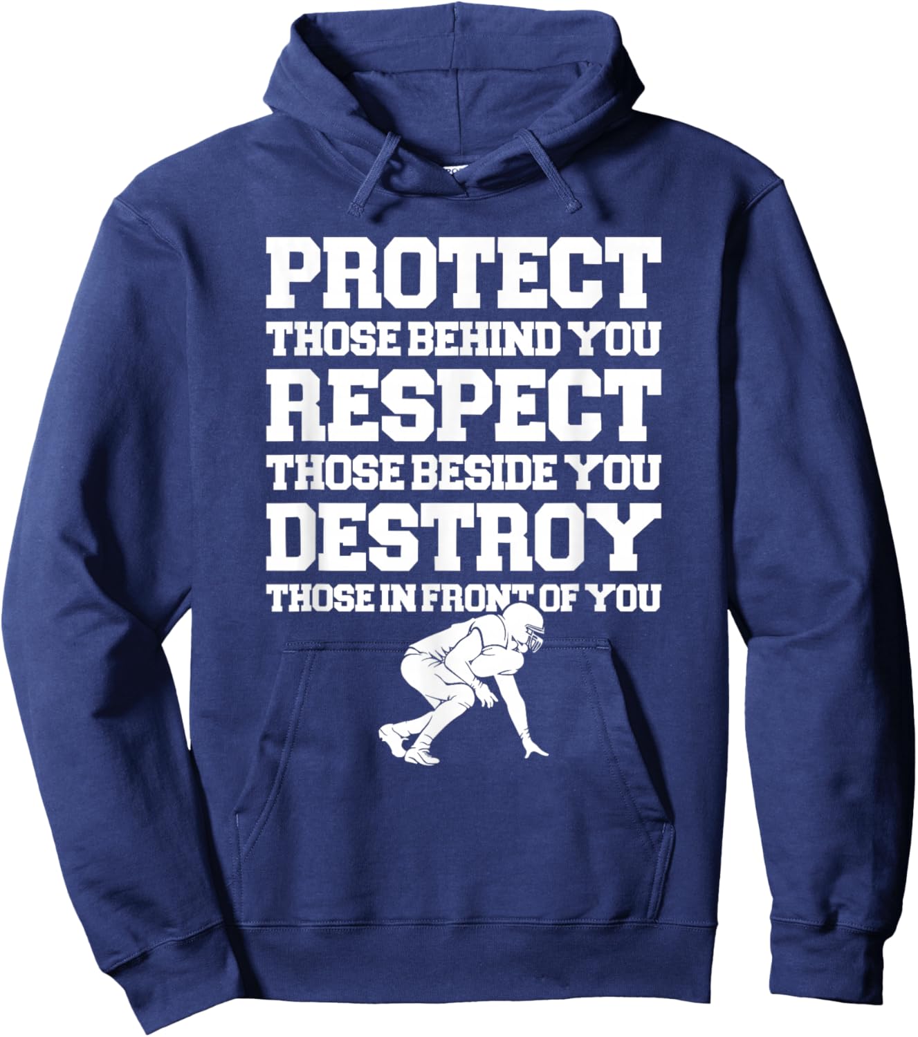 Protect Respect Destroy Funny Offensive Lineman Football Hoodie - Hoodie | Navy