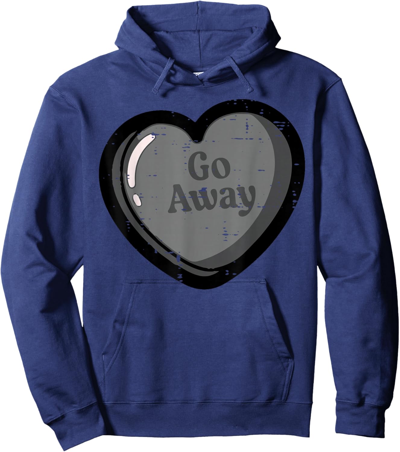 Anti Valentines Day Heart Tablet Go Away Funny Men Women Hoodie - Hoodie | Navy