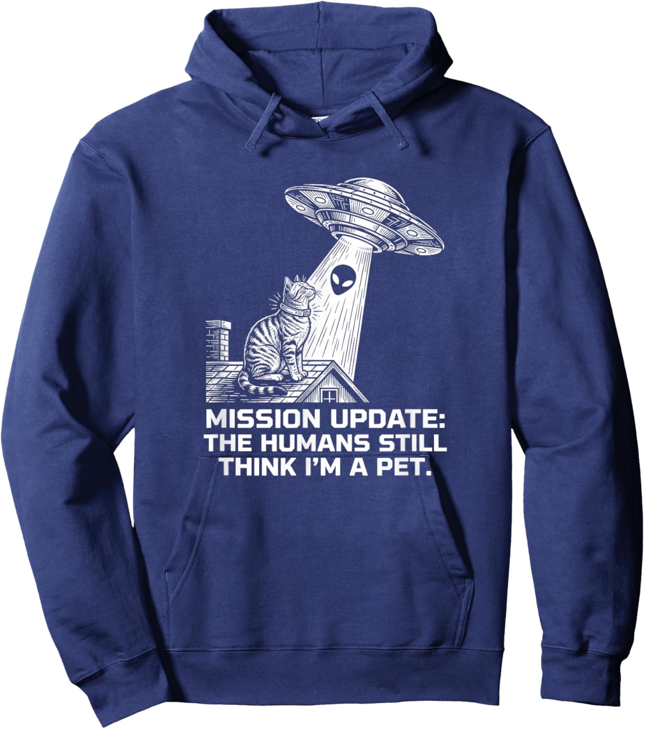 Funny Cat Alien Mission Update UFO Abduction Spy Hoodie - Hoodie | Navy