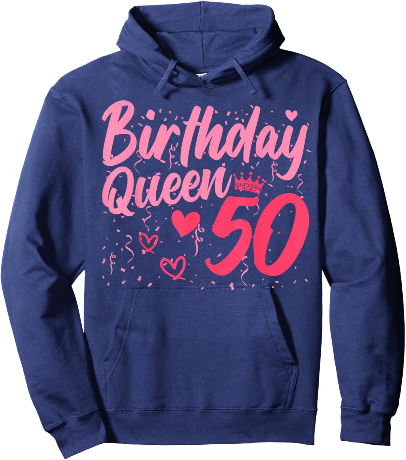 Birthday Queen 50 Years Old Ladies Cute 50th Birthday Women Hoodie - Hoodie | Navy