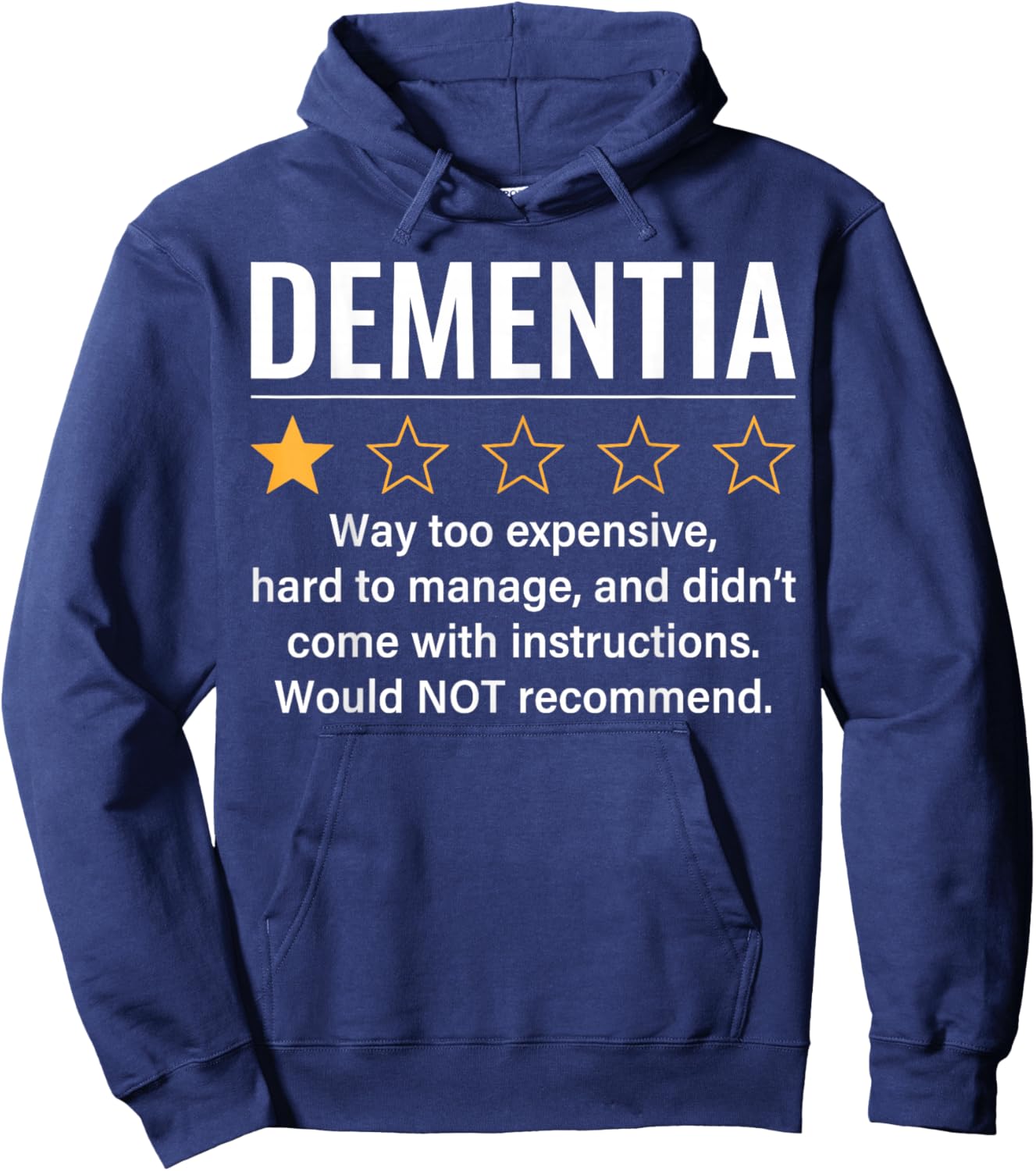 Dementia 1 Star Rating Funny Dementia Awareness Hoodie - Hoodie | Navy