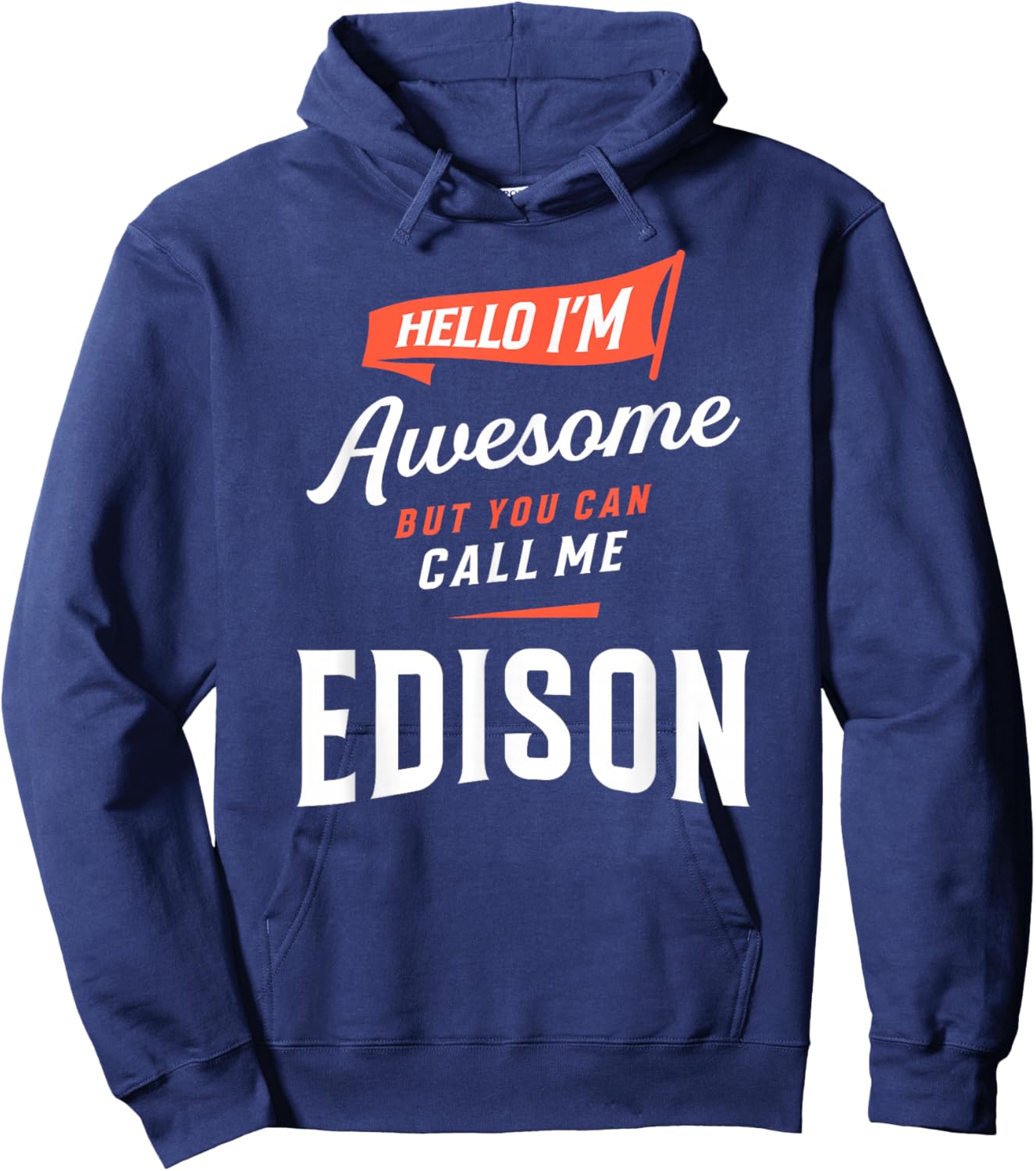 Awesome Edison Personalized Name Edison Hoodie - Hoodie | Navy