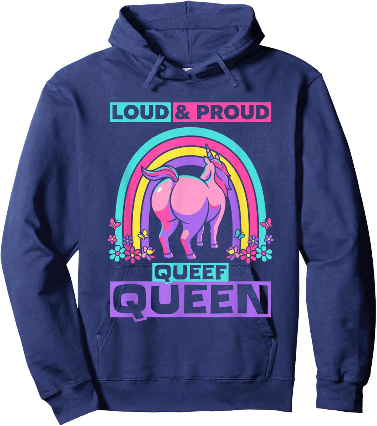 Funny Queefing - Loud Proud Queef Queen Hoodie - Hoodie | Navy