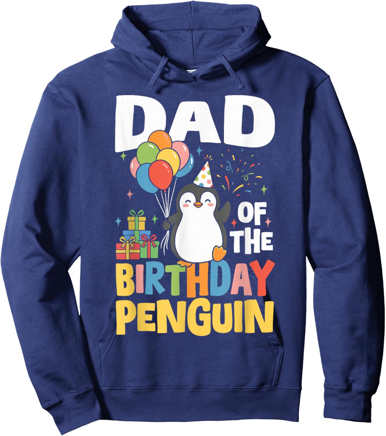 Dad of The Birthday Penguin Hoodie - Hoodie | Navy
