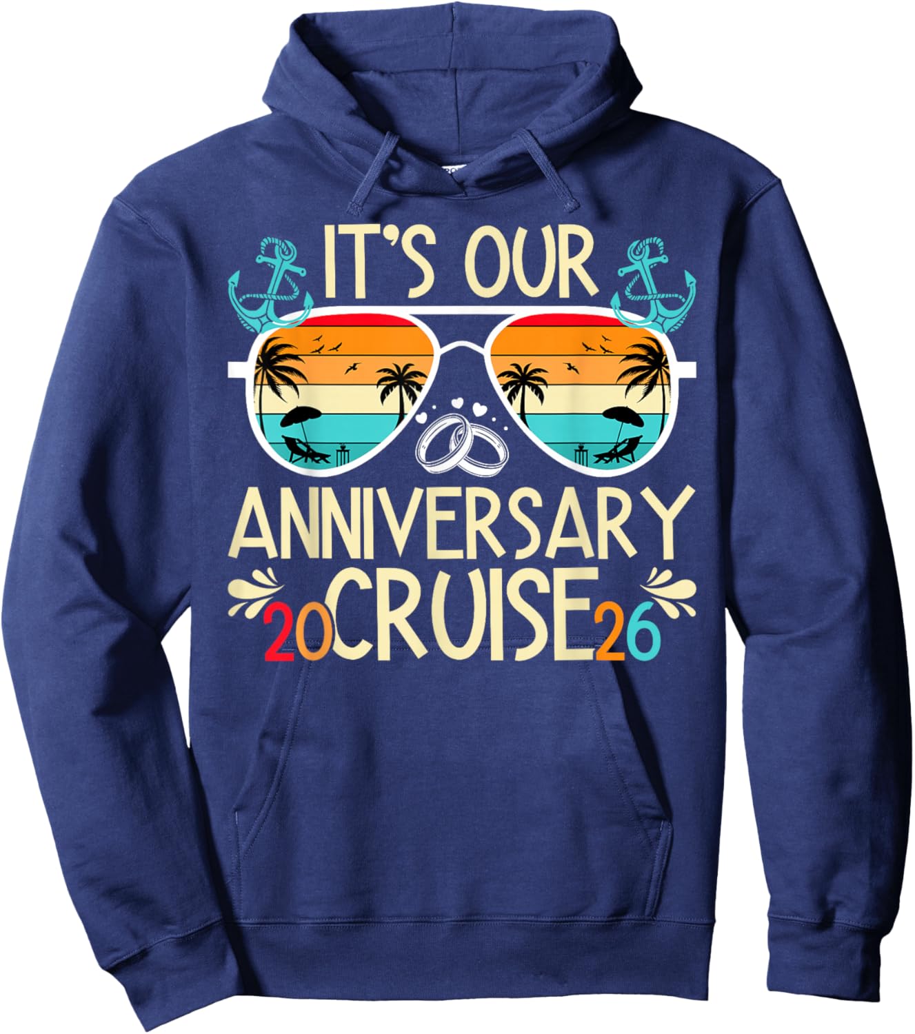 It's Our Anniversary Cruise 2026 Husband and Wife Cruising Hoodie - Hoodie | Navy