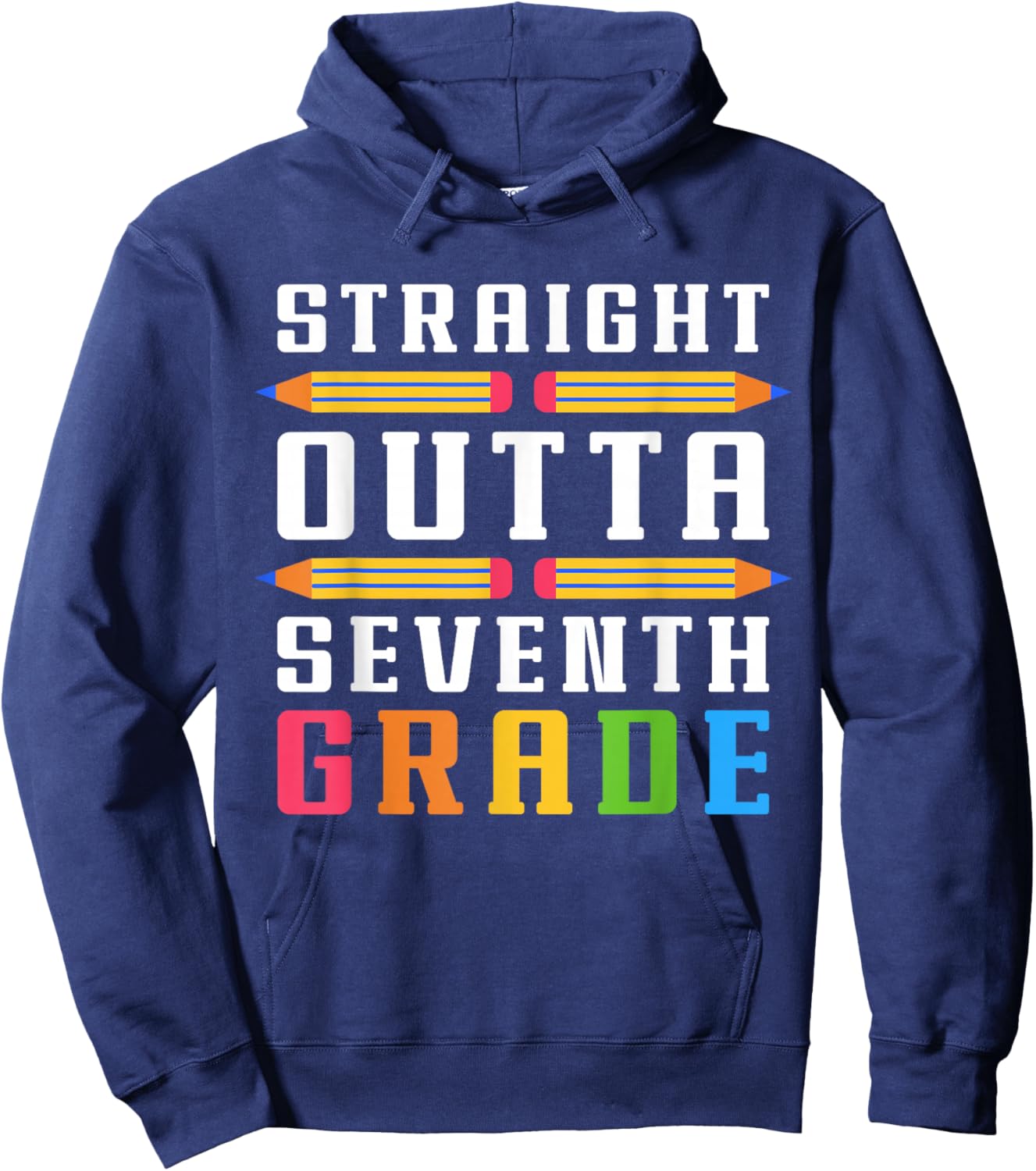 Straight Outta Seventh Grade Graduation Fun Back to School Hoodie - Hoodie | Navy