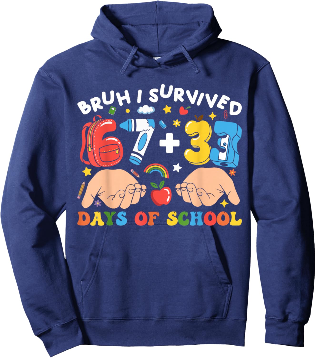 Bruh I Survived 100 Days of School Funny 67 + 33 Days Kids Hoodie - Hoodie | Navy