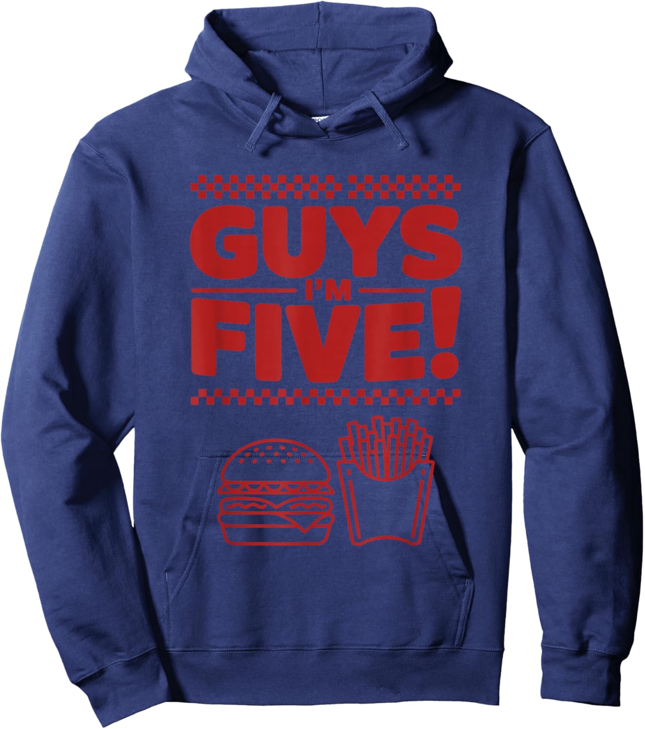 Guys I m Five 5Th Birthday Burger Fast Food Party Bday Hoodie - Hoodie | Navy