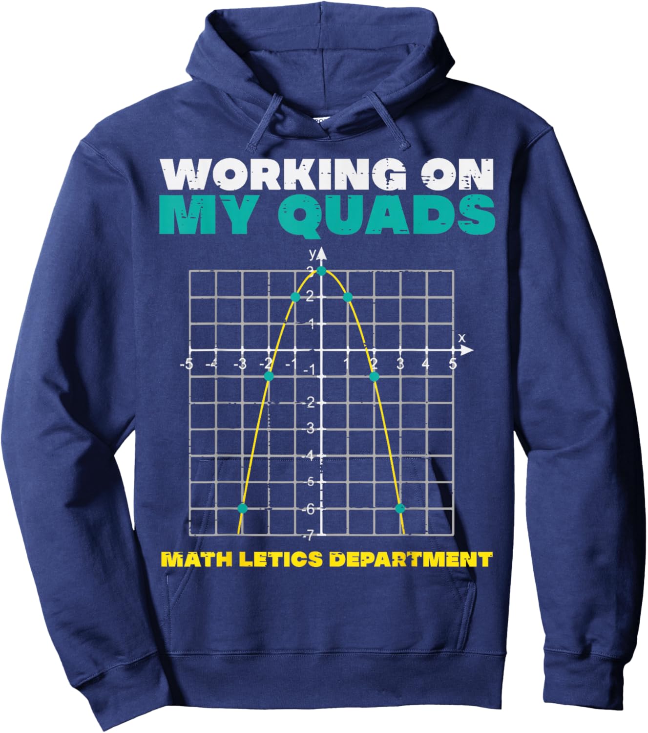 Working On My Quads Math Funny Saying Humor Men Women Kids Hoodie - Hoodie | Navy