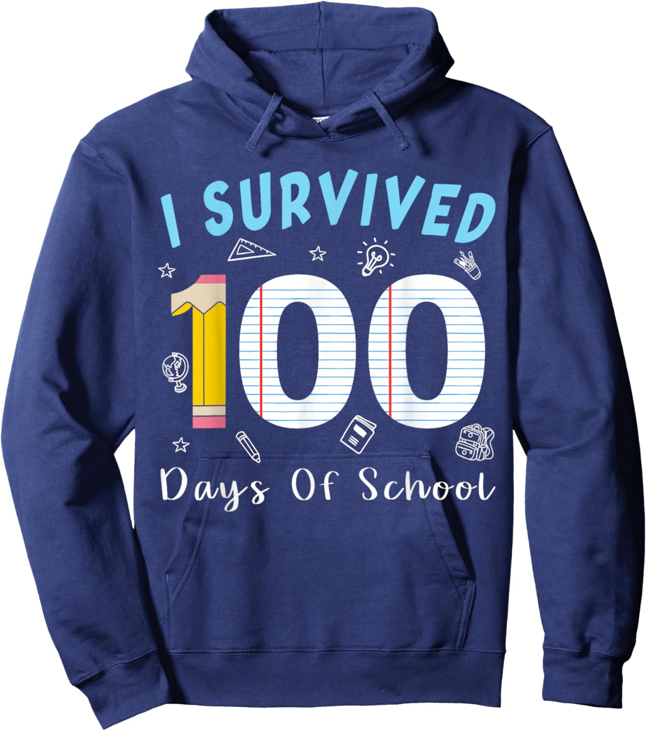 I Survived 100 Days of School Students Teachers 100th Days Hoodie - Hoodie | Navy