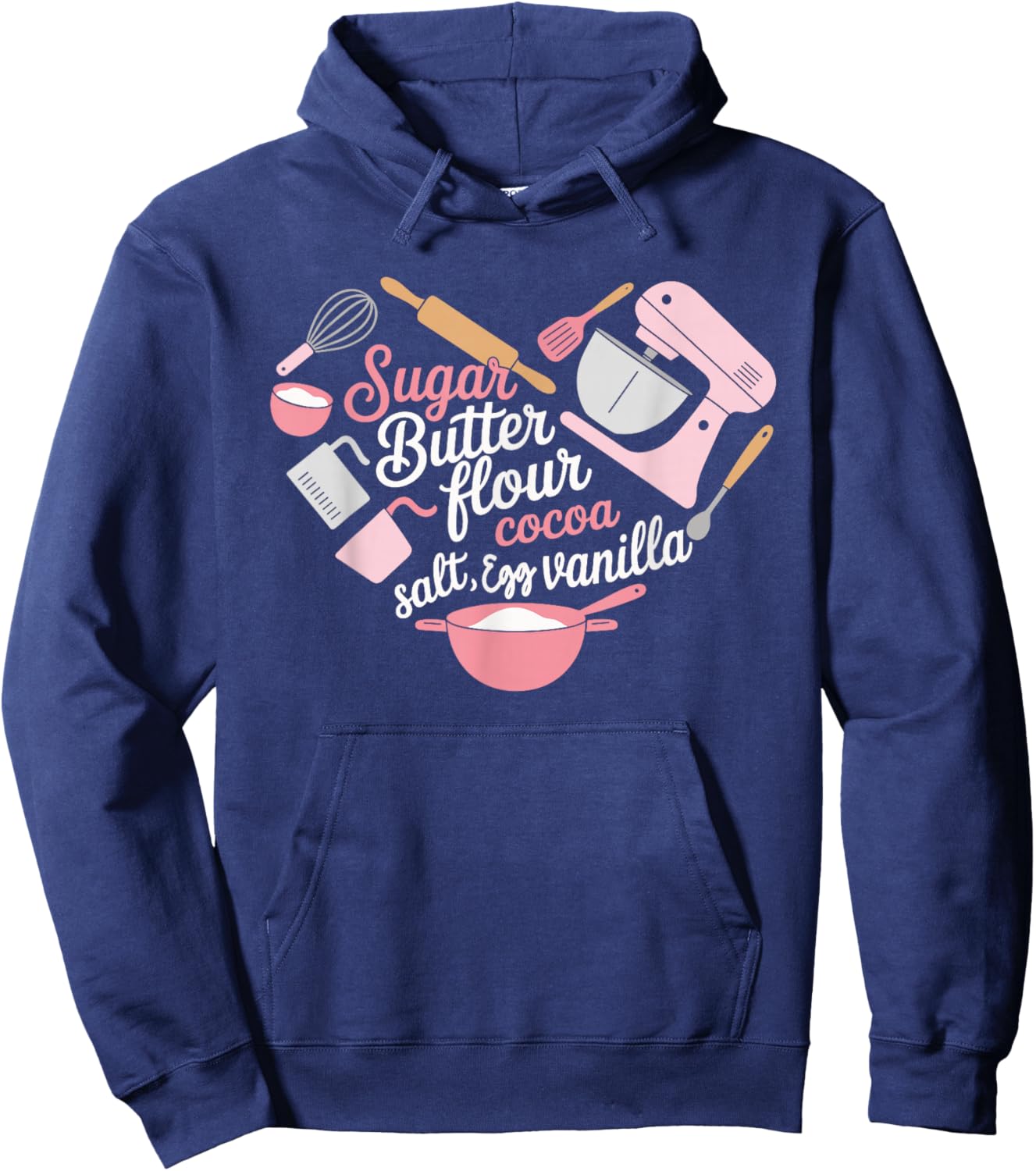 Sugar Butter Flour Cocoa Vanilla Baking Typography Hoodie - Hoodie | Navy