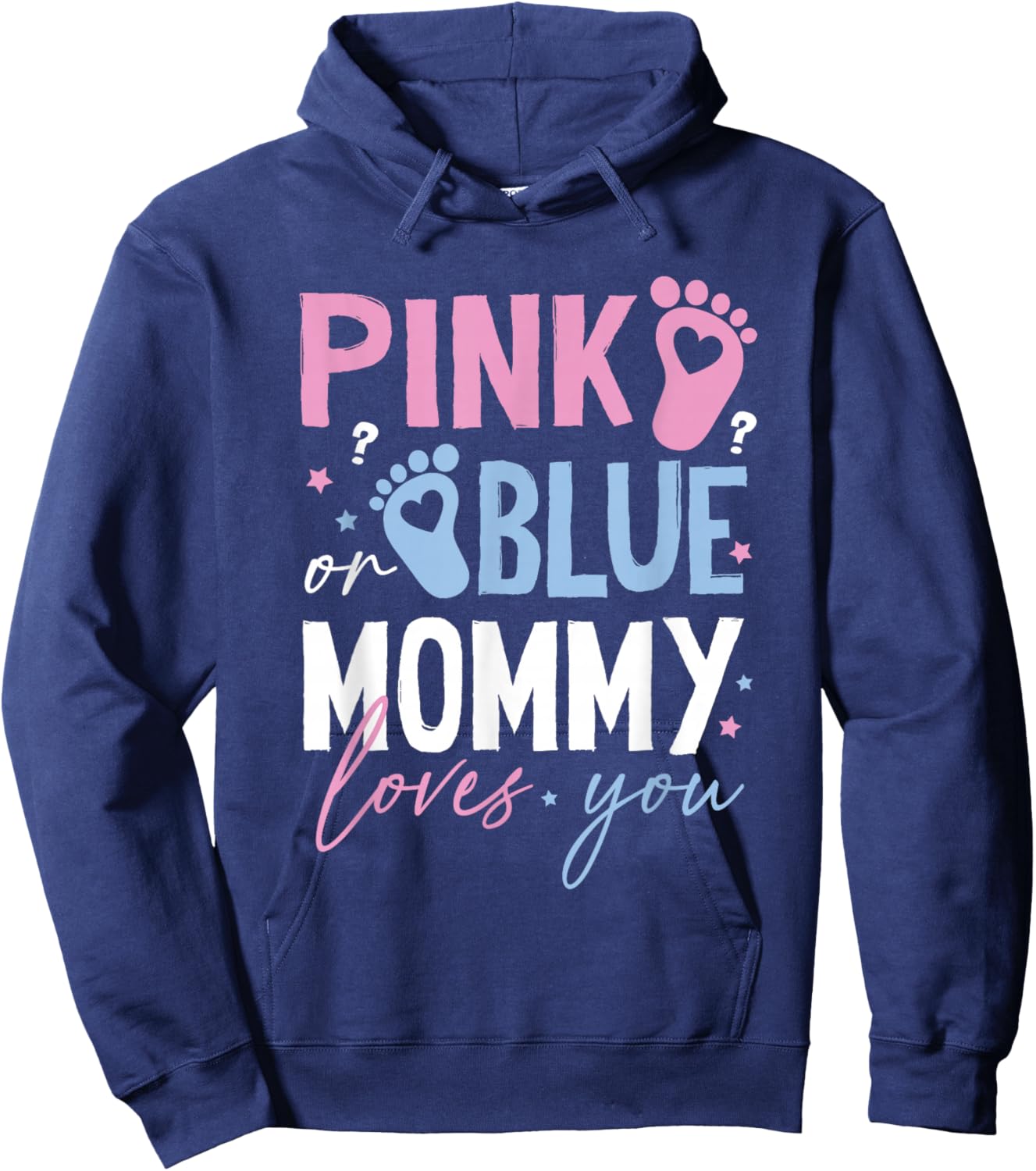 Pink or Blue Mommy Loves You Gender Reveal New Mom Mama Hoodie - Hoodie | Navy