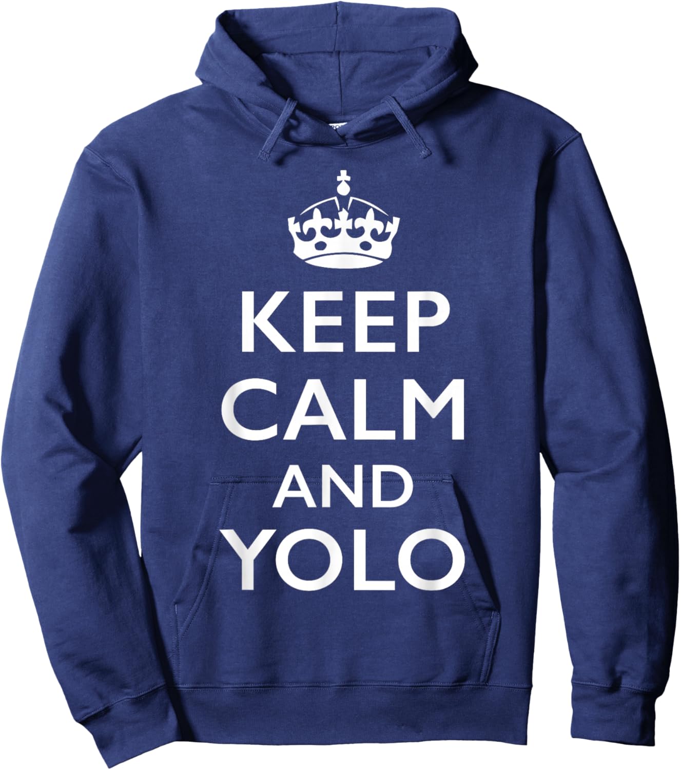 Keep Calm and Yolo Hoodie - Hoodie | Navy