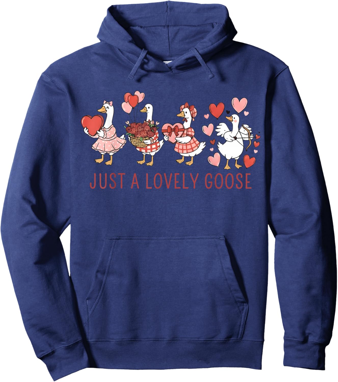 Just A Lovely Goose Cute Silly Goose Valentine's Day Hoodie - Hoodie | Navy