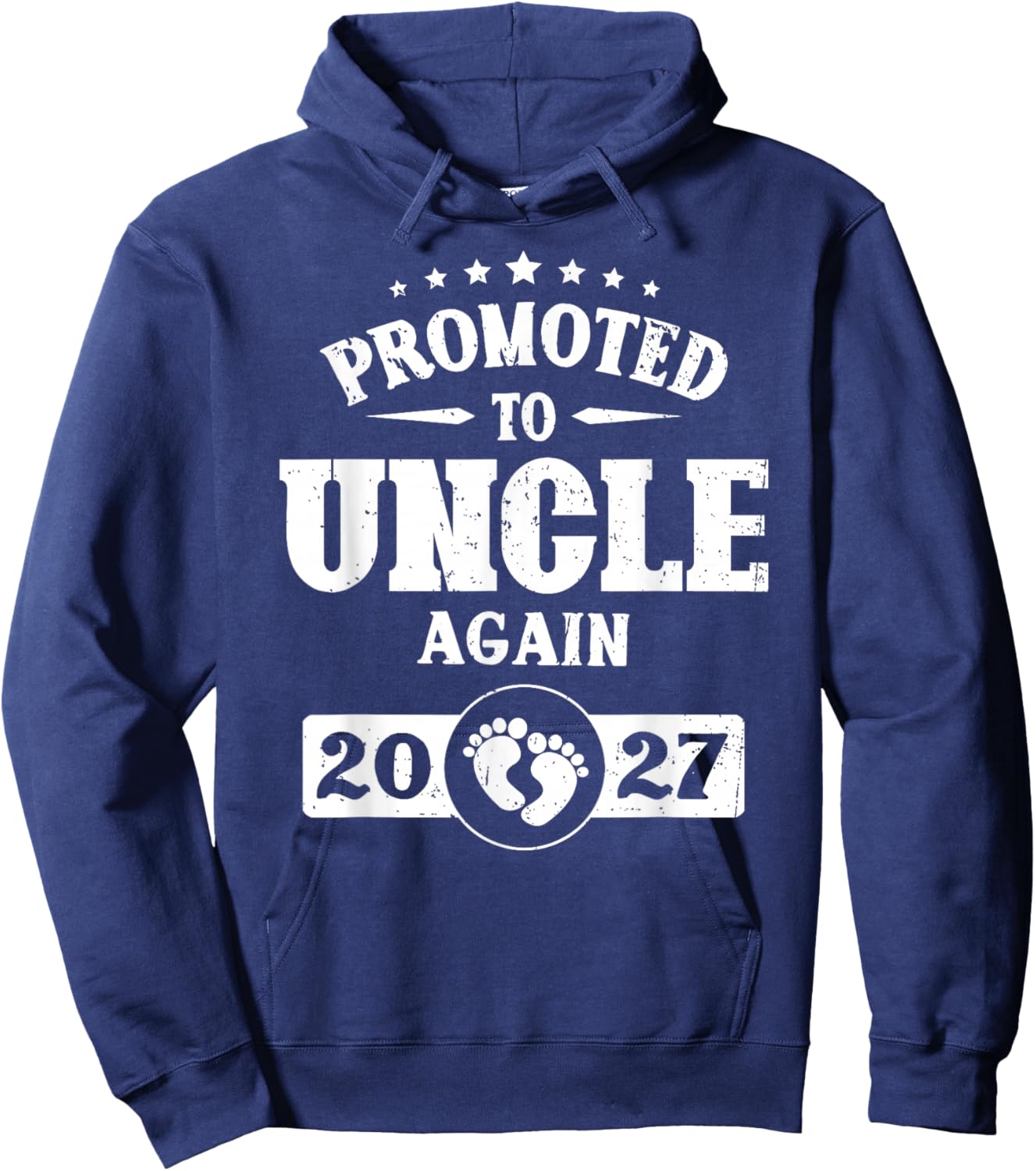Promoted to Uncle Again est 2027 Pregnancy Hoodie - Hoodie | Navy