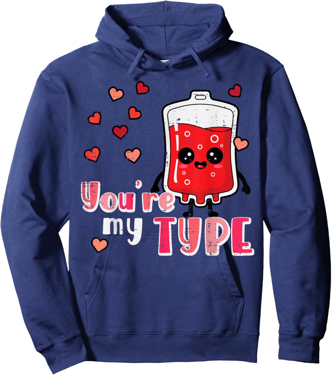 Valentines Day Nurse You're My Type Funny Scrub Top Women Hoodie - Hoodie | Navy