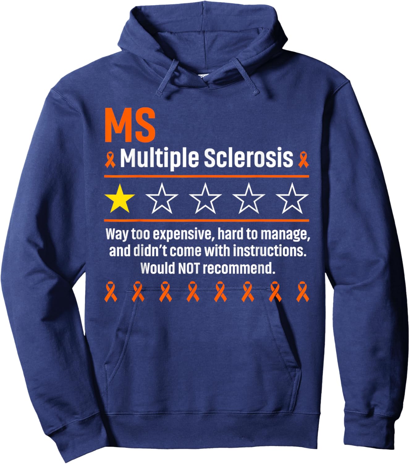 Multiple Sclerosis MS Awareness 2026 Not Recommend One Star Hoodie - Hoodie | Navy