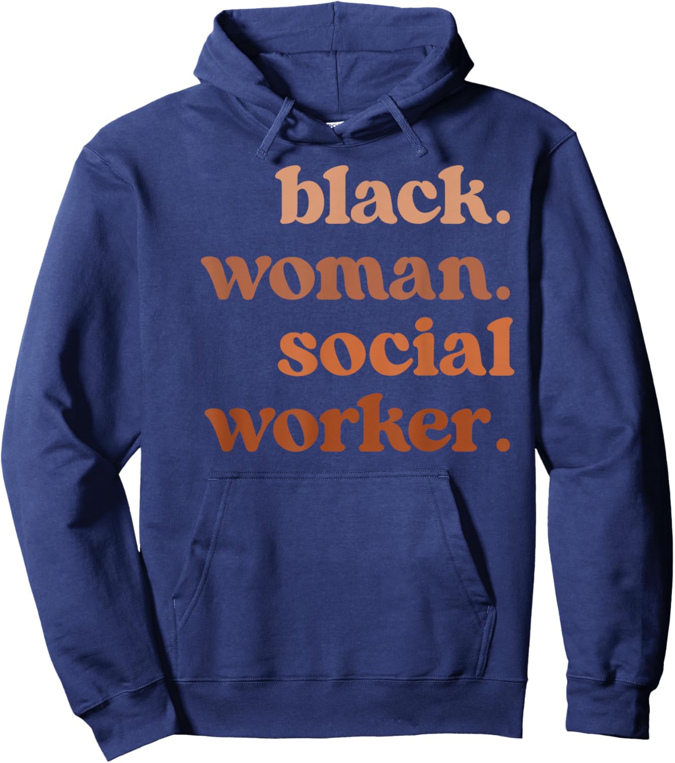 Black Woman Social Worker Melanated Social Workers Hoodie - Hoodie | Navy