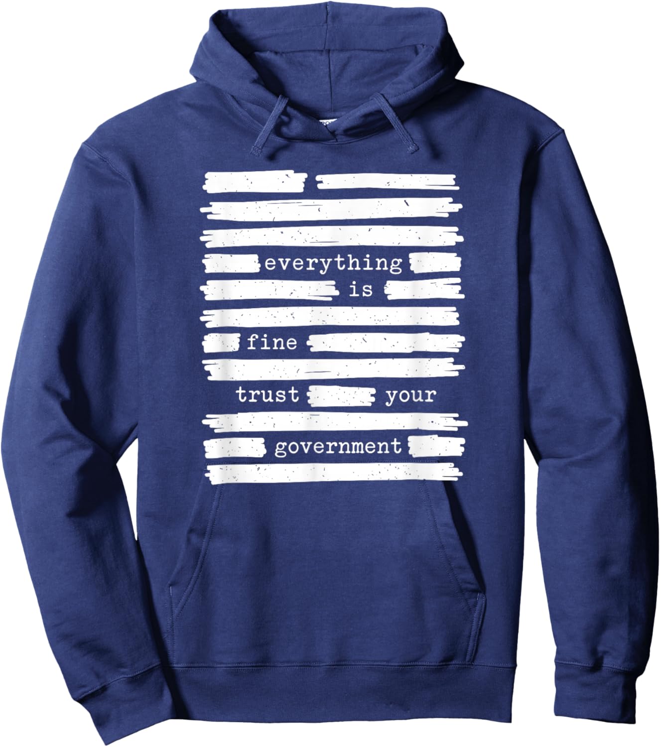 Funny Trust Your Government Document with Redacted Text Hoodie - Hoodie | Navy