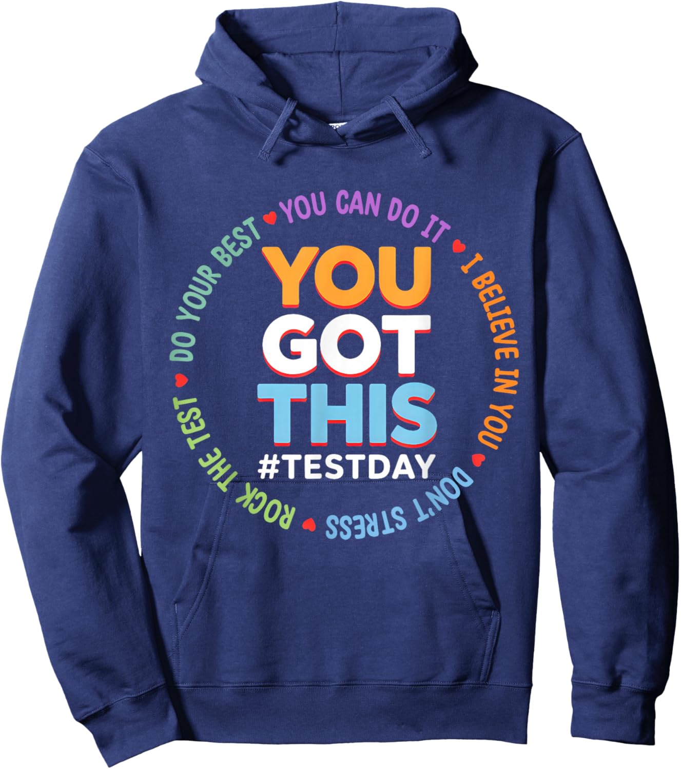 Test Day Rock The Test Teacher Testing Day You Got This Hoodie - Hoodie | Navy