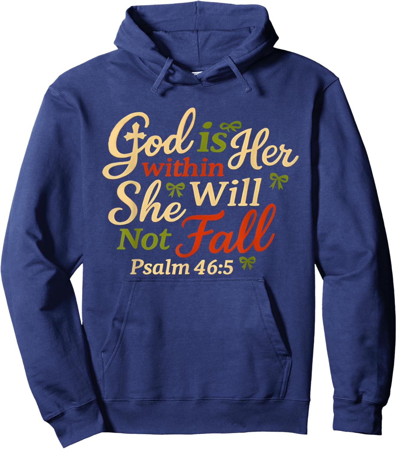 God is Within Her She Will Not Fall Psalms 46:5 Hoodie - Hoodie | Navy