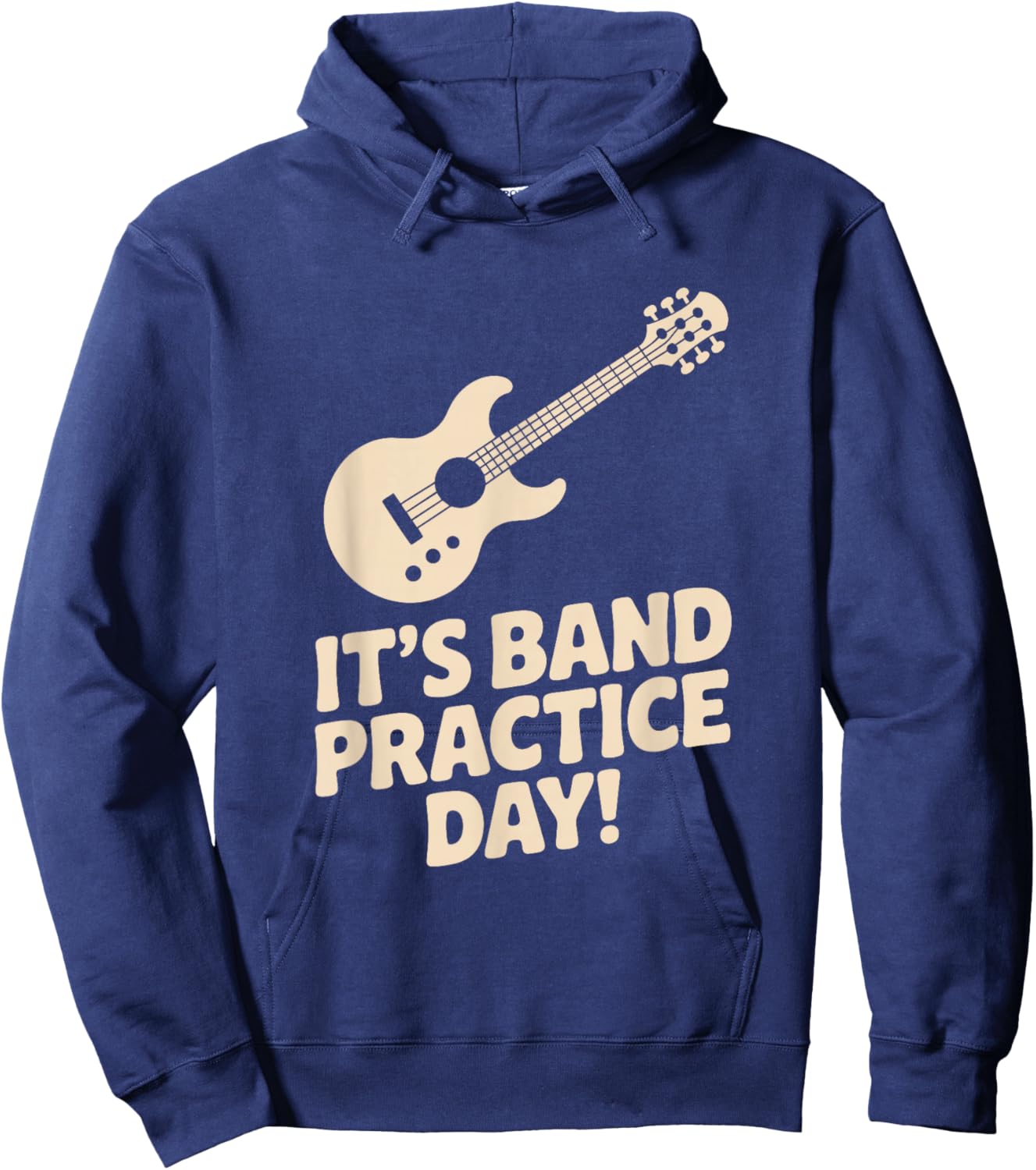 It’s Band Practice Day Music Rehearsal Musicians Jam Fun Hoodie - Hoodie | Navy