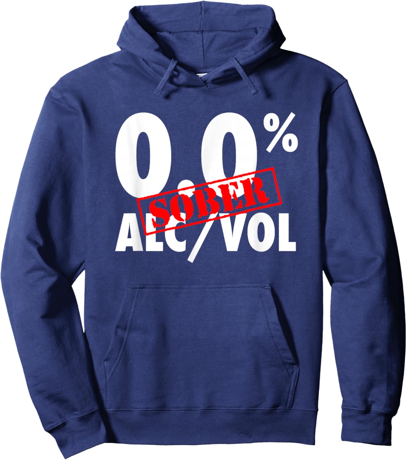 Sober 0.0% ALC/VOL Funny Recovery Hoodie - Hoodie | Navy