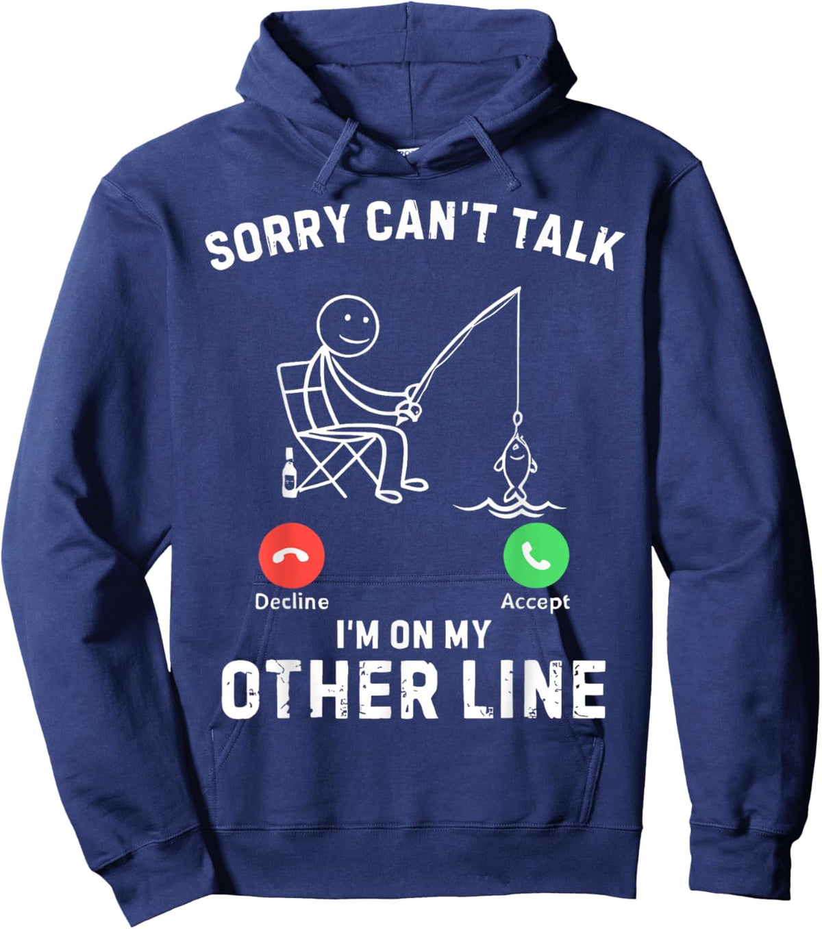 Sorry Can't Talk I'm On My Other Line Funny Fishing Hoodie - Hoodie | Navy