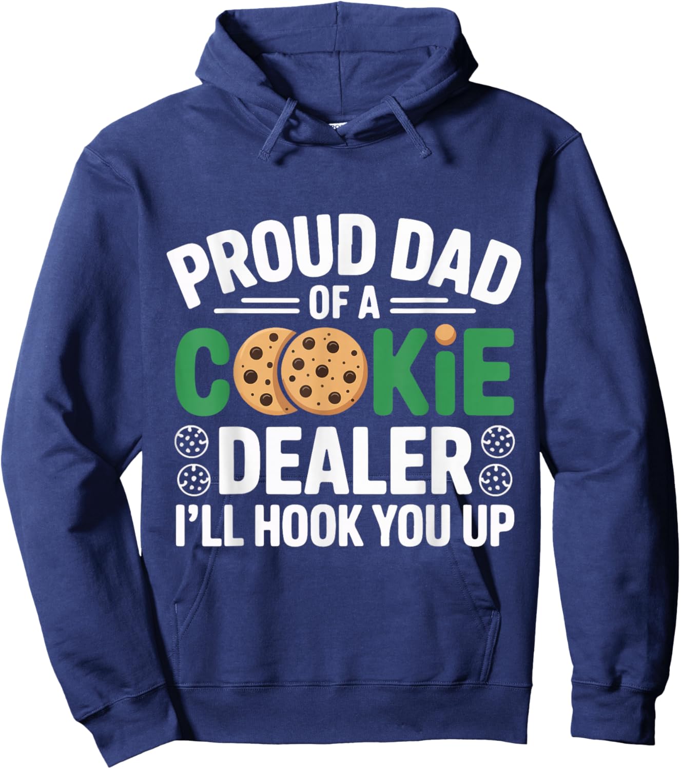 Proud Cookie Dealer Dad Funny Baking Father Dessert Humor Hoodie - Hoodie | Navy