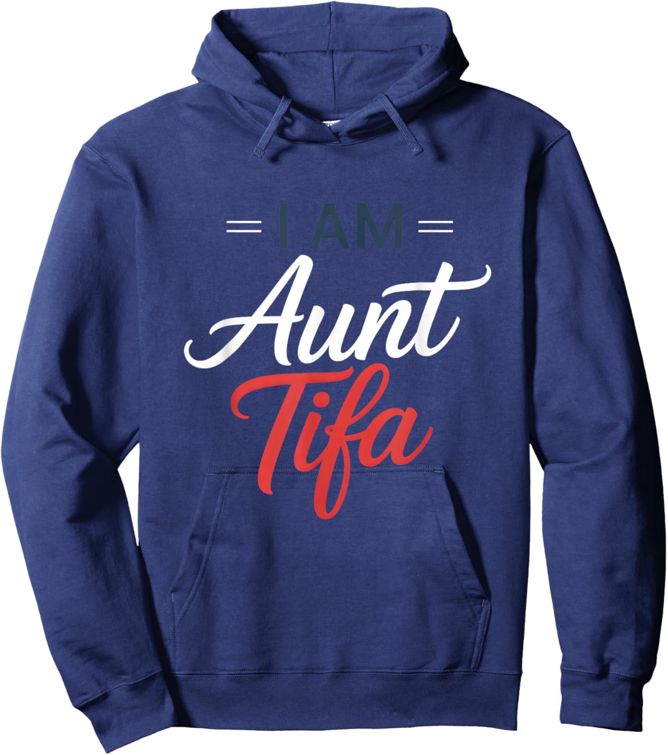 I Am Aunt Tifa Hoodie - Hoodie | Navy