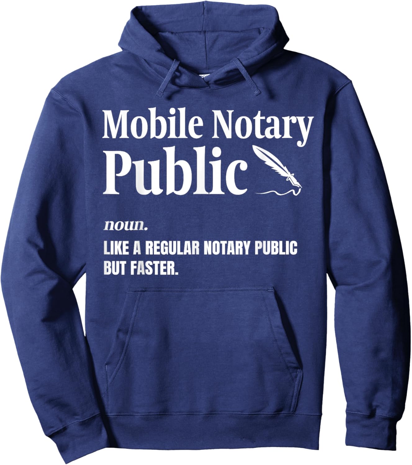 Mobile Notary Public Definition Hoodie - Hoodie | Navy