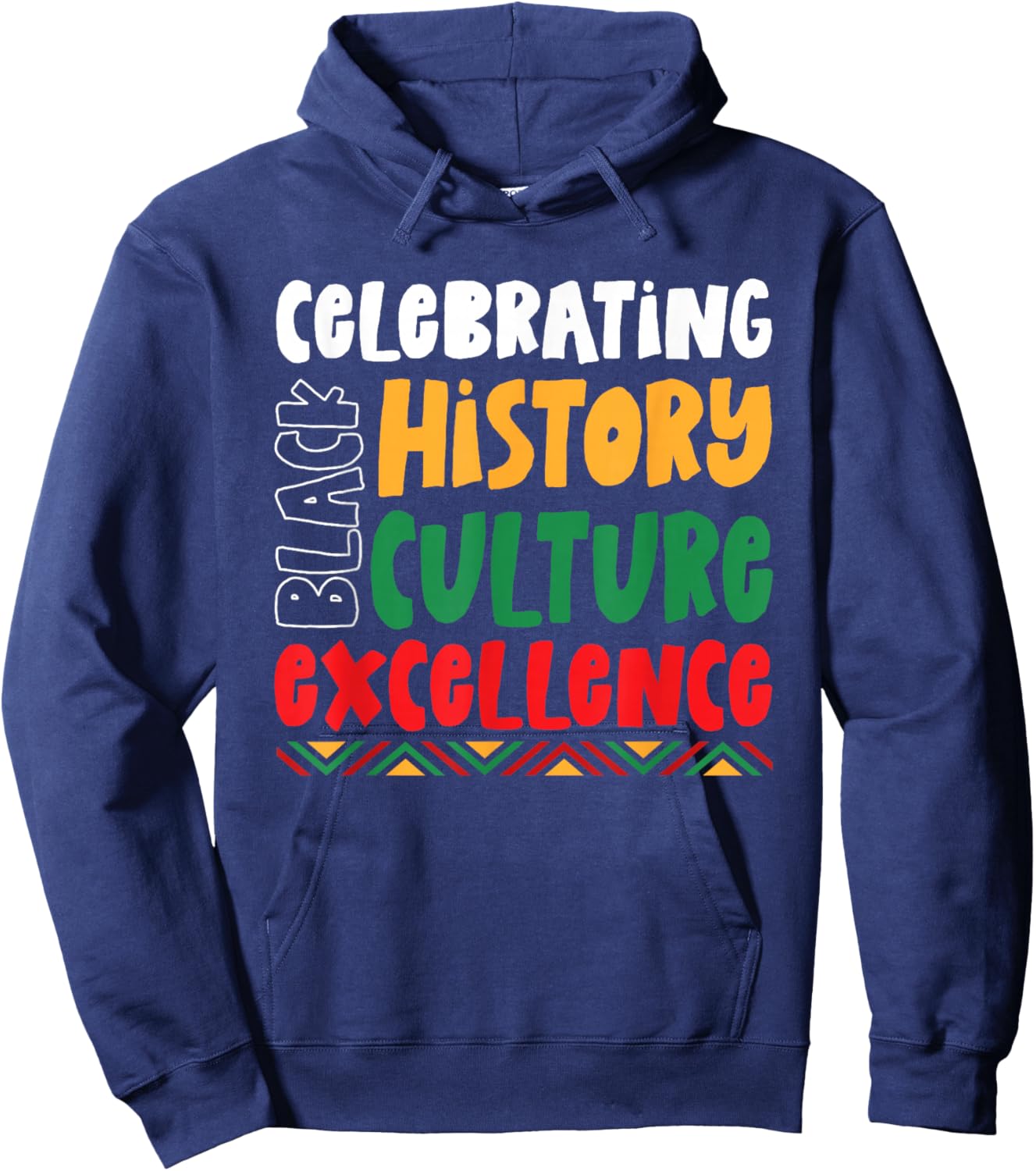 Celebrating Black History Culture Excellence African America Hoodie - Hoodie | Navy