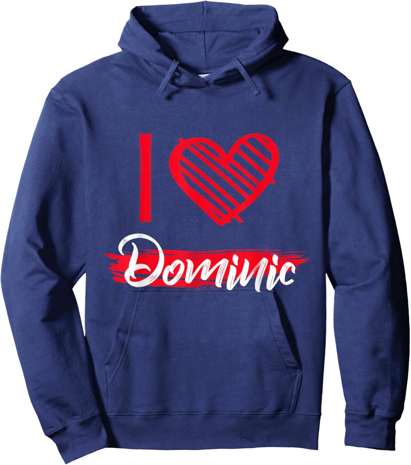 I Love Dominic I Heart Dominic Hoodie - Hoodie | Navy