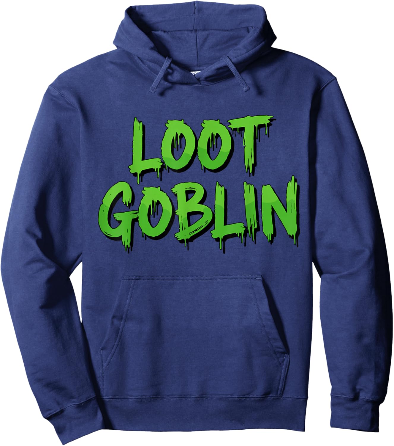 Loot Goblin MMORPG FPS RTS Strategy Gaming Loot Based Gamer Hoodie - Hoodie | Navy
