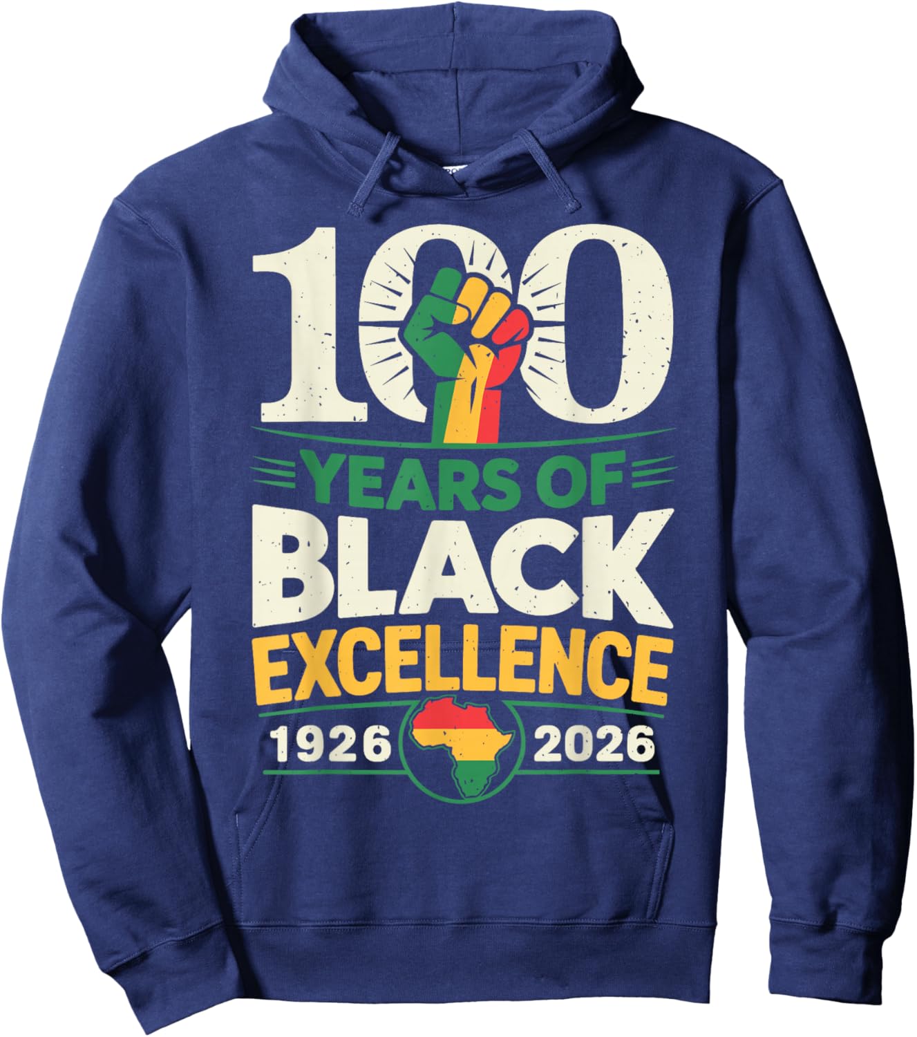 100 Years of Black Excellence Centennial Black History Month Hoodie - Hoodie | Navy
