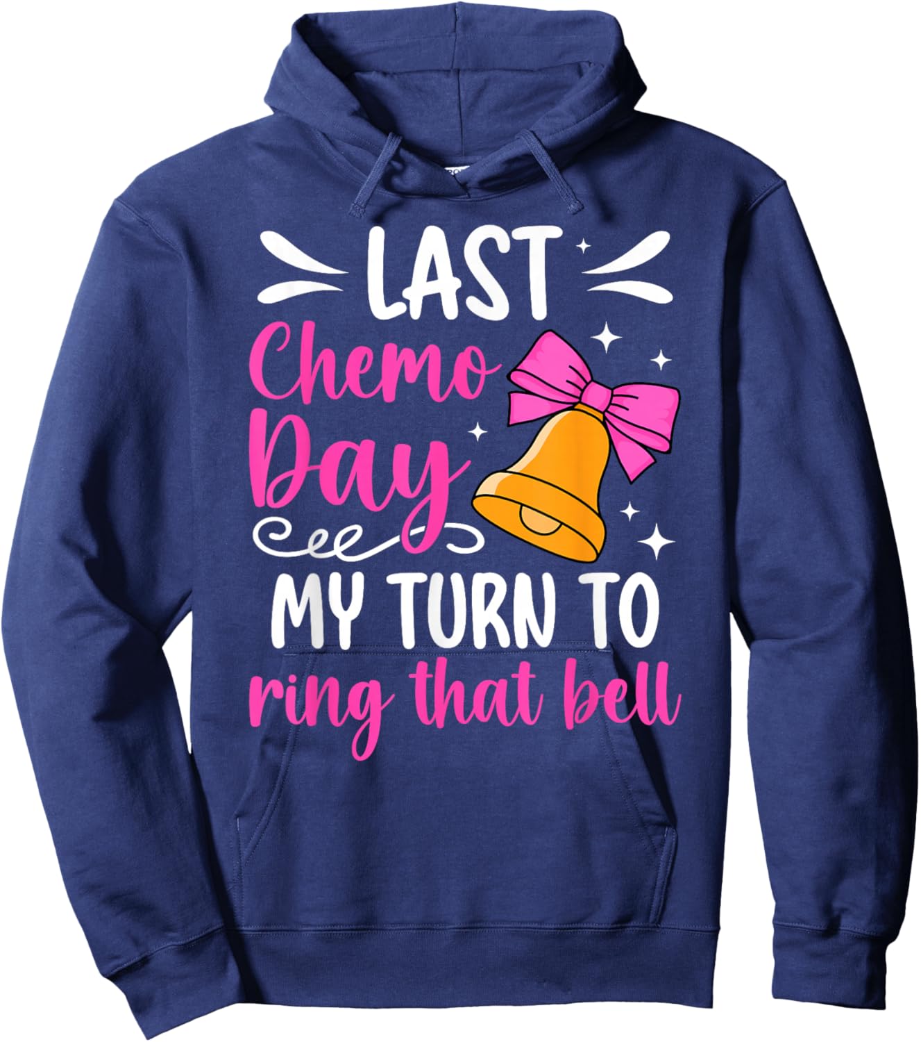 Last Chemo Day Last Day of Chemo Survivor End of Chemo Hoodie - Hoodie | Navy