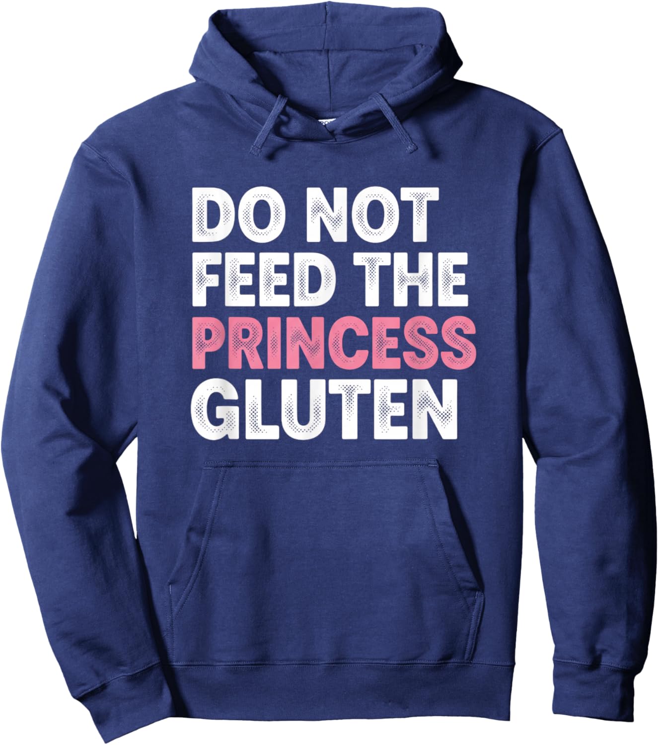 Do Not Feed The Princess Gluten Funny Kids Girls Statement Hoodie - Hoodie | Navy